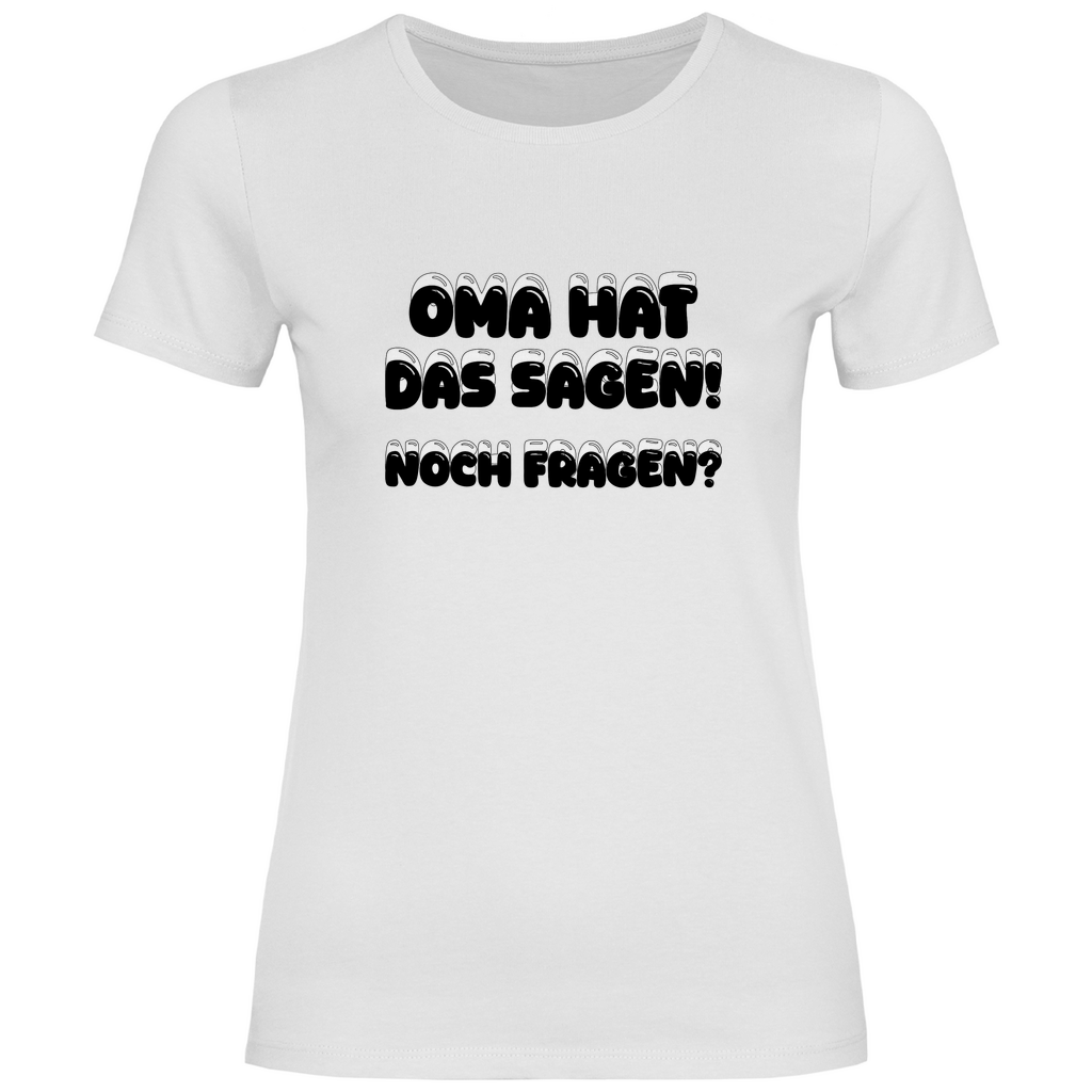 Oma hat dasSagen! hell