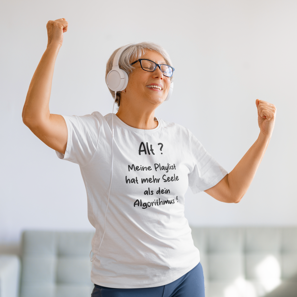 Alt? Meine Playlist hat mehr Seele als dein Algorithmus!