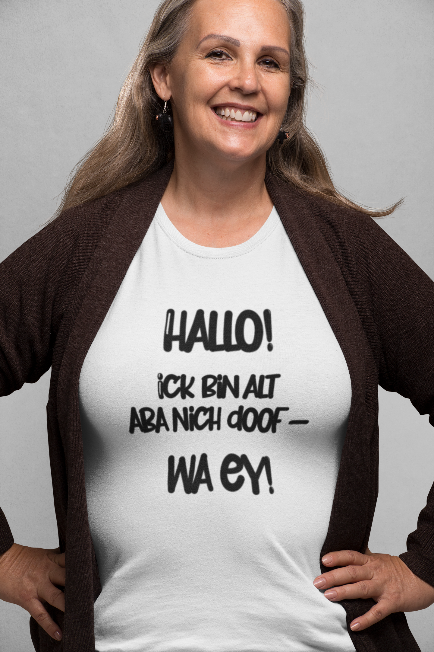 Hallo. Ick bin alt aba nich doof-wa ey!